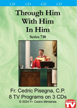 Through Him With Him In Him - Series 730 CD