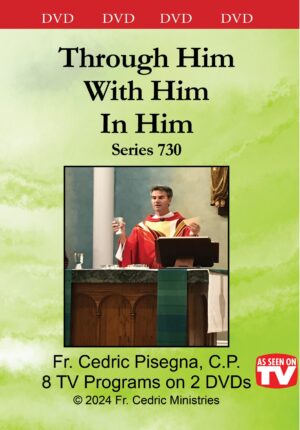 Through Him With Him In Him - Series 730 DVD