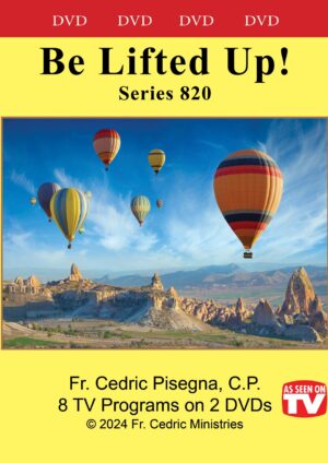 Be Lifted Up! - Series 820 DVD